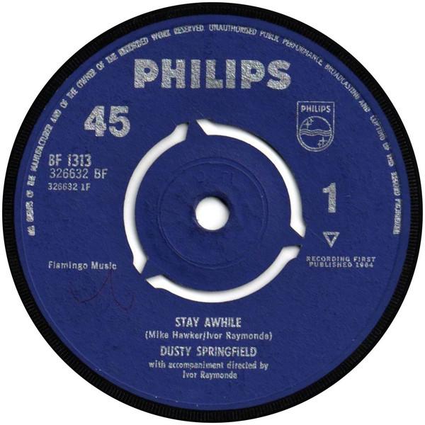 

7inch Record DUSTY SPRINGFIELD - Stay Awhile BF1313 Philips 1964 UK Pop Used
