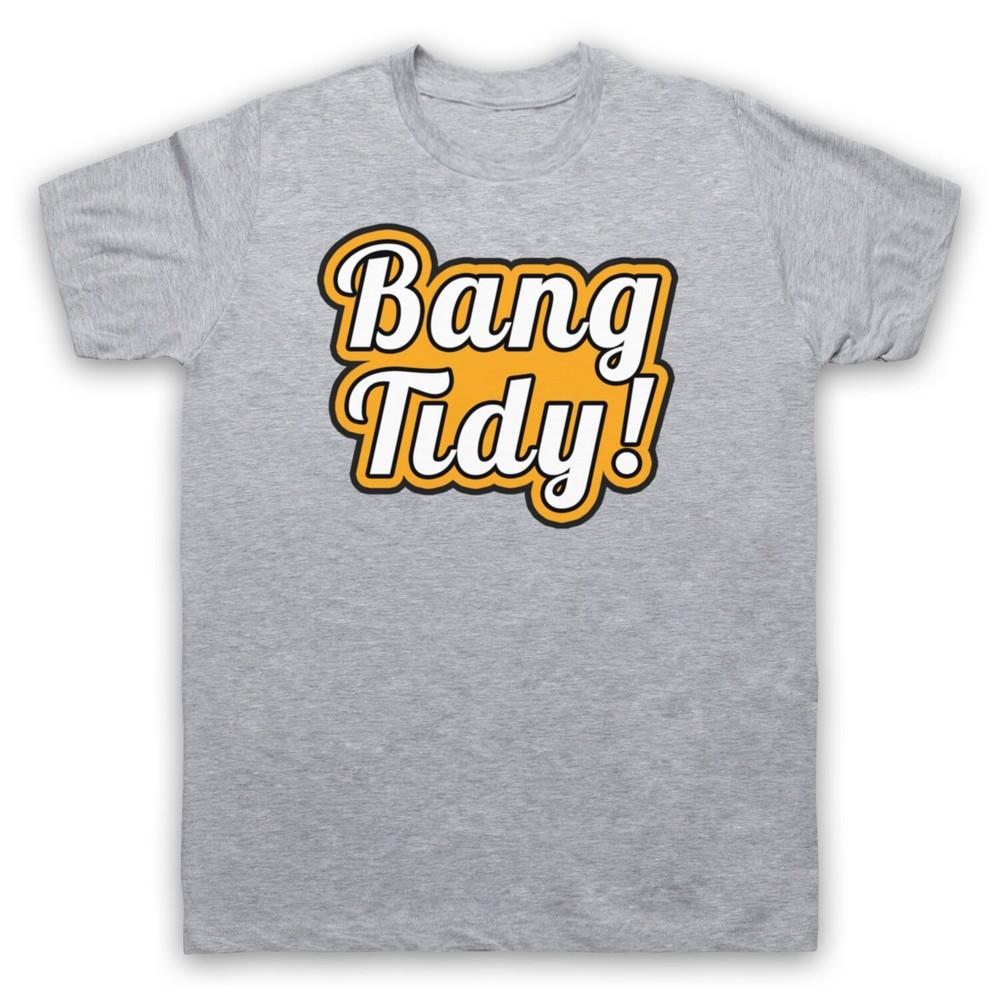 

Bang Tidy Funny Sexy Slogan Cute Cool Fashionable Mens And Womens T-Shirt M