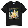 I Support Women’s Sports Funny Meme Men Women Cotton Tee Tops Oversized Streetwear