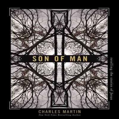 Fils de l'Homme par Charles Martin Livre de poche 9781400333523