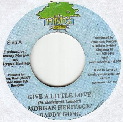 7inch Record MORGAN HERITAGE & DADDY GONG / PASH - Give A Little Love / Roaring Liones NONE HMG Records 2002 Jamaica Reggae, Ska & Dub Used