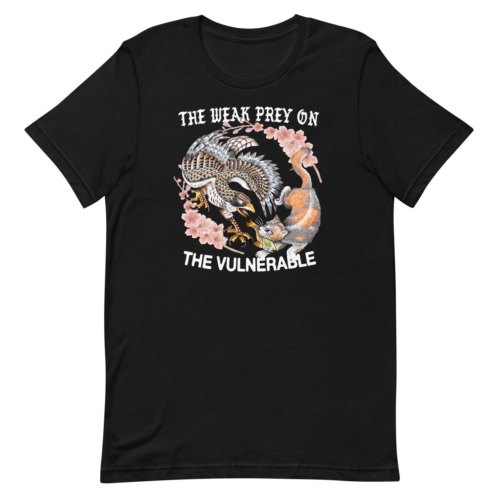 The Weak Prey Unisex t-shirt 4XL