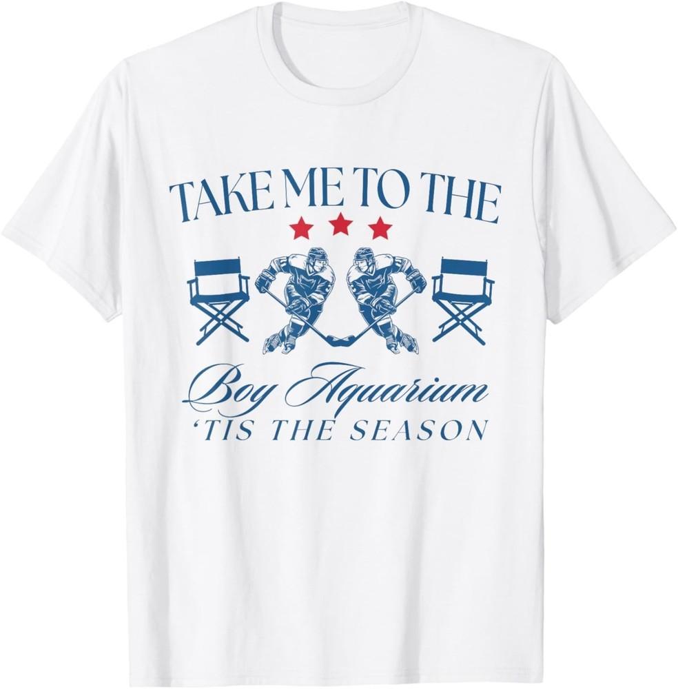 Take Me to The Boy Aquarium Funny Hockey Lover T-Shirt Unisex T-Shirt S