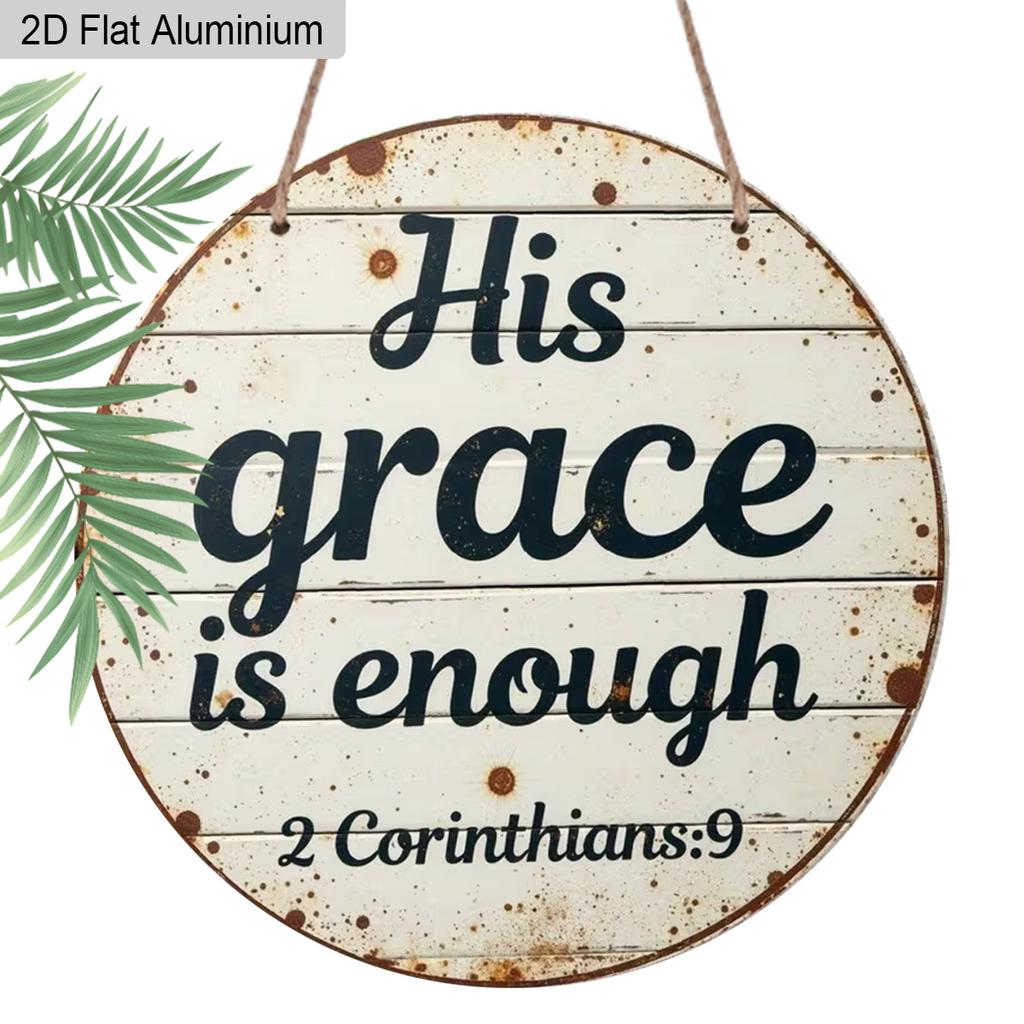 2D Flat Aluminum His Grace Is Enough Christian Wall Decor, Round Metal Sign with Rustic Wood Look, 2 Corinthians Bible Verse Scripture Plaque for