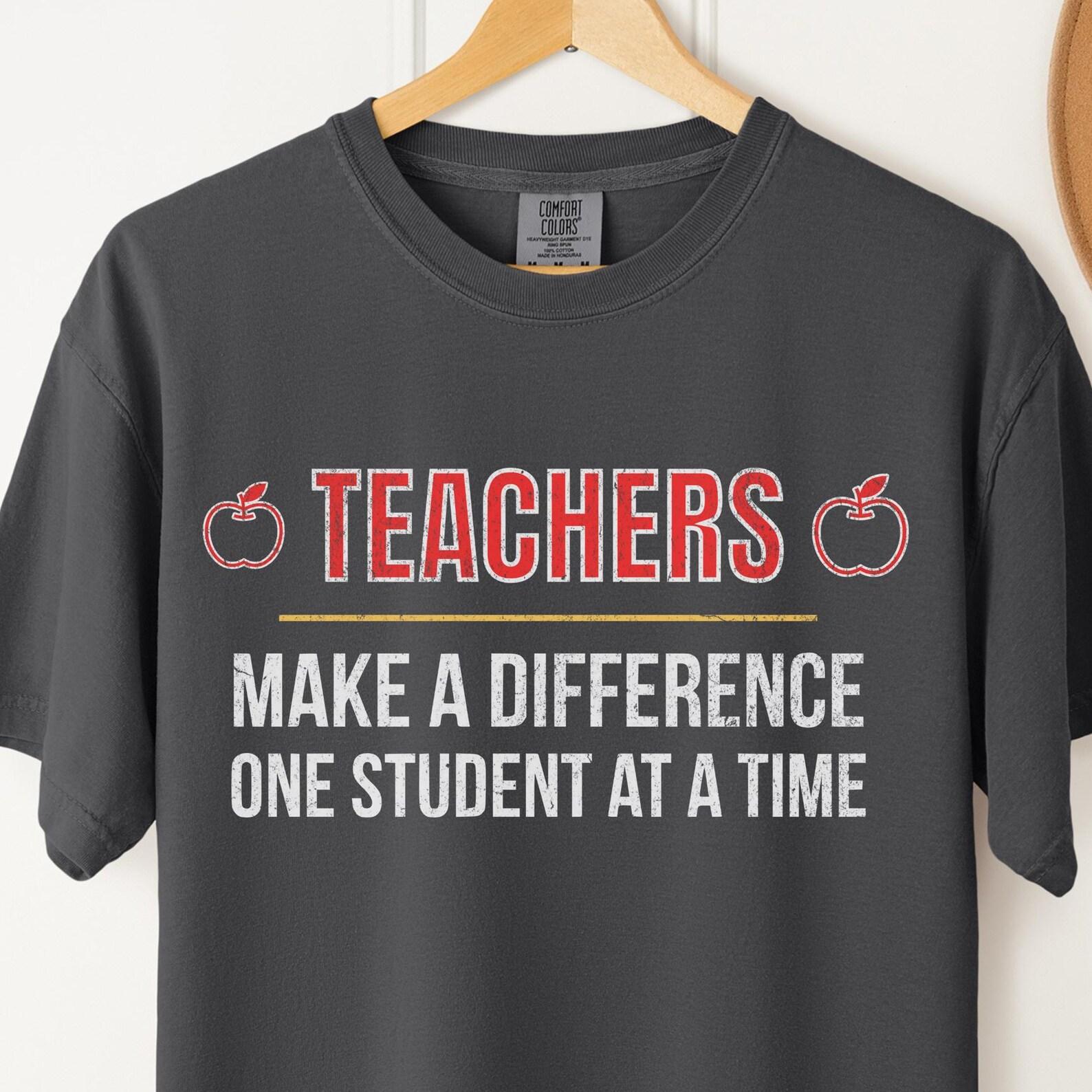 Teacher Appreciation T-Shirt: Inspirational Educator Gift, Garment-Dyed Cotton S