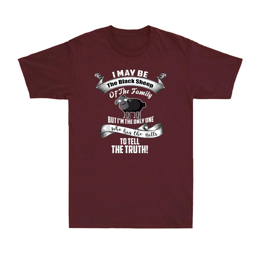 I Am The Black Sheep Of The Family But Tell The Truth Sheep Farmer Unisexs Tshirt
