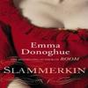 Slammerkin by Emma Donoghue Paperback Book 9781844087341