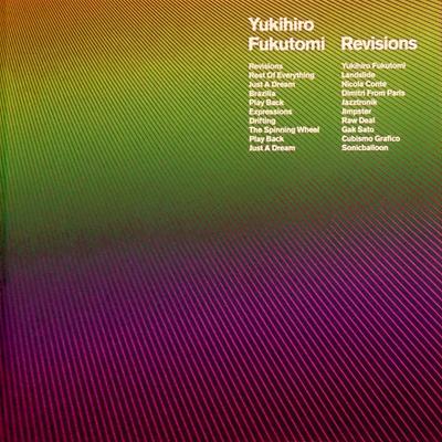 CD YUKIHIRO FUKUTOMI - Revisions CTCR14219 Cutting Edge 2006 Japan Obi Dance & Electronica