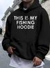 Winter Warmth] Royal Blue Fleece-Lined Hoodie with "This Is My Fishing Hoodie" Print - Casual Long Sleeve Warm Sweatshirt for Fall/Winter