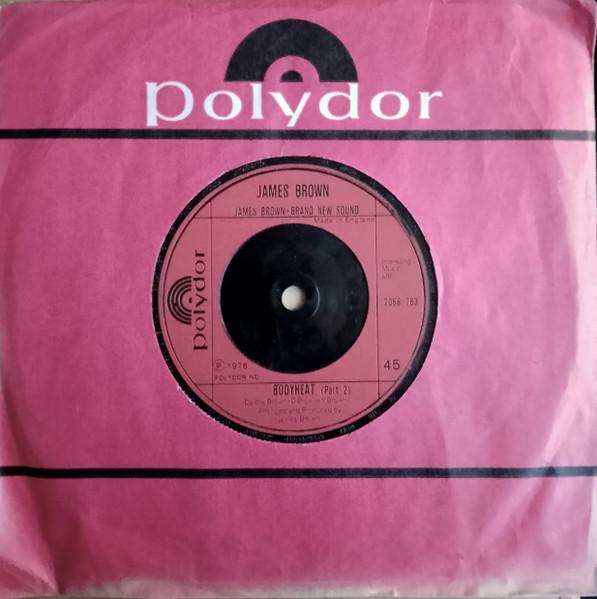 

7inch Record JAMES BROWN - Bodyheat 2066763 Polydor 1976 UK Soul/Funk Used