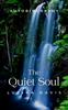 The The Quiet Soul Book