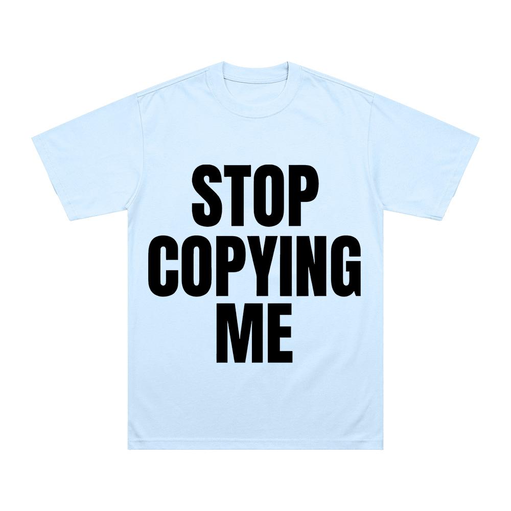STOP COPYING ME Letter Tshirts Falling in Reverse Same Style Graphic Printed T Shirts Women Unisex High Quality Cotton Comfort Tee