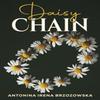 Daisy Chain by Antonina Irena Brzozowska Paperback Book 9781035858538