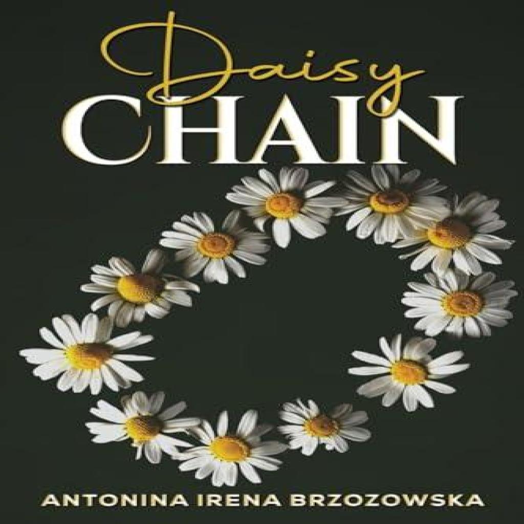 Daisy Chain by Antonina Irena Brzozowska Paperback Book 9781035858538