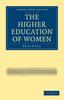 Kniha The Higher Education of Women