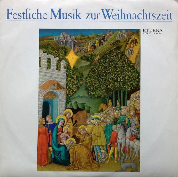 

LP Record VARIOUS - Festliche Musik Zur Weihnachtszeit 826992 ETERNA 1977 German Dem Classical Used