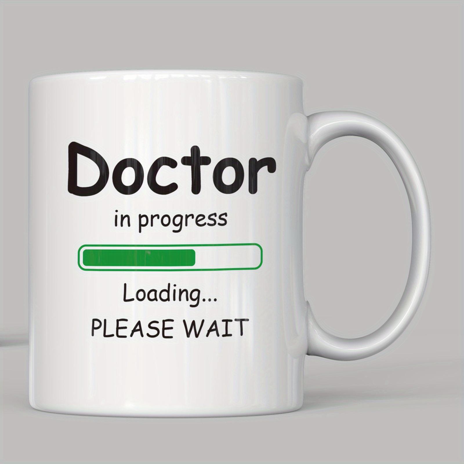 1pc 11oz/330ml Funny Doctor In Progress Loading Mug - Ceramic Coffee Cup with Humorous PhD Graduation Gift Design, Insulated Reu 320ml