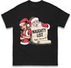 Santa Naughty List Funny Christmas T Shirt Xmas Adults Humorous Tee Shirt Gift
