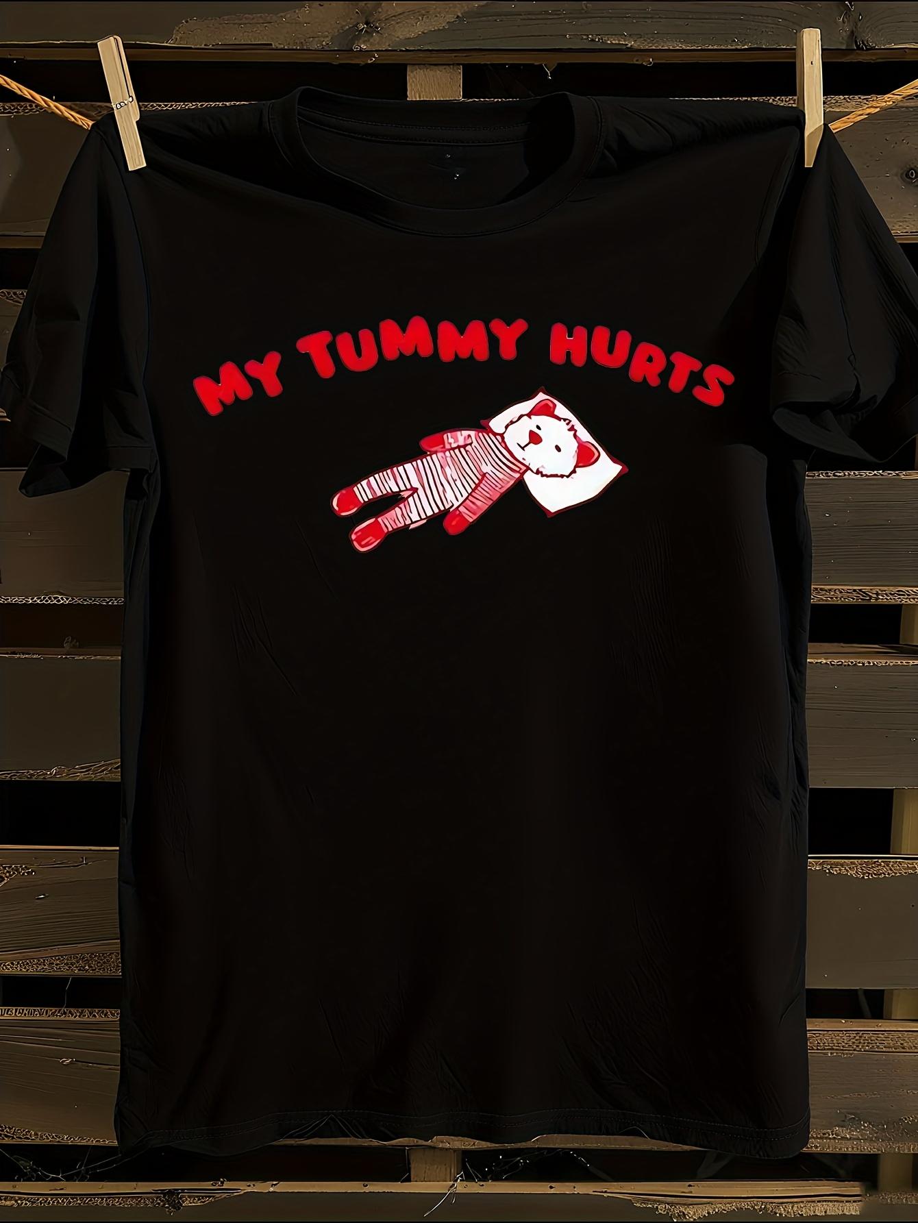 Funny My Tummy Hurts Bear Graphic Tshirt S