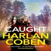 Caught by Harlan Coben Paperback Book 9781409179436