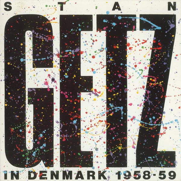 

CD STAN GETZ - In Denmark 1958-59 DOCD6011 Olufsen Records 1990 Japan Jazz Used
