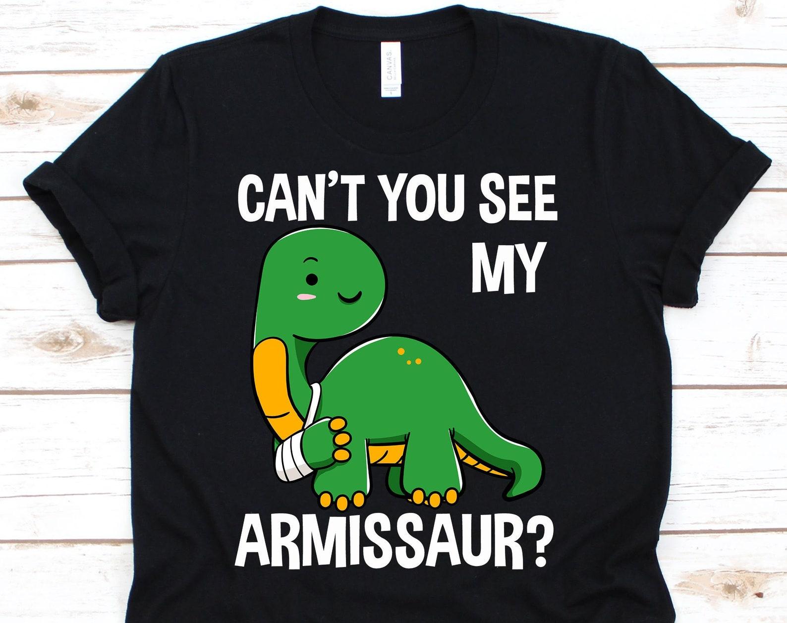 Can t You See My Armissaur Shirt, Arm Injury Dinosaur Tshirt For Recovering Men Women, Broken Arm Recovery Dino Gift, Arm Surgery Survivor 2XL
