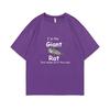 I'm The Giant Rat Rat Movie Graphic Tshirt That Makes All of The Rules Print T Shirts Summer Man Woman Fashion Casual T-shirt