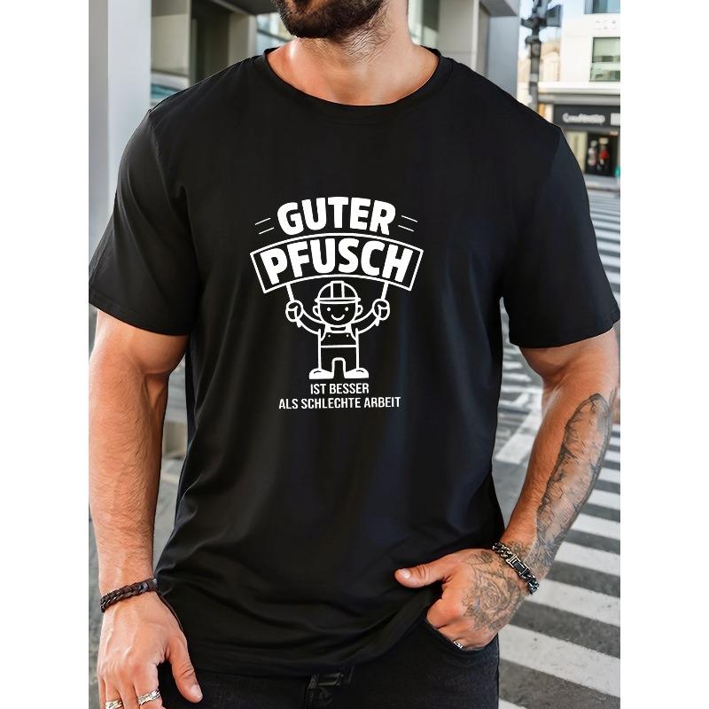 Men's GUTER PFUSCH Slogan Graphic Summer Casual Crew Neck Short Sleeve T-Shirt