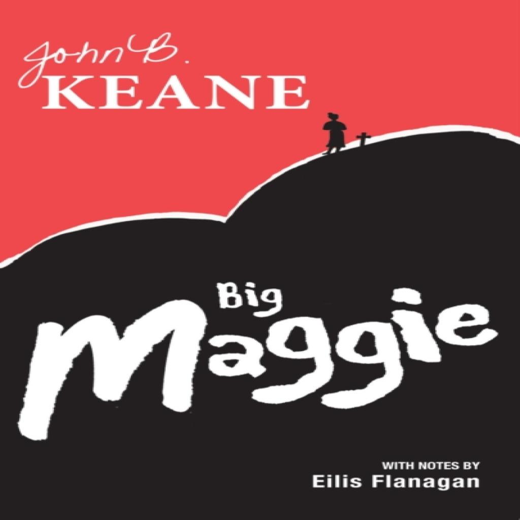 Big Maggie by Mr John B. Keane Paperback Book 9781781172858