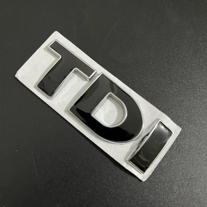 3D Metal TDI Letters Emblem Badge Sticker Decals for VW Golf 4 5 6 7 JETTA PASSAT MK2 MK4 MK5 MK6 MK7 OO1