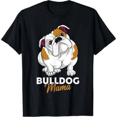English Bulldog Mama Cute Bully Dog Mom Funny Womens Gift T-Shirt