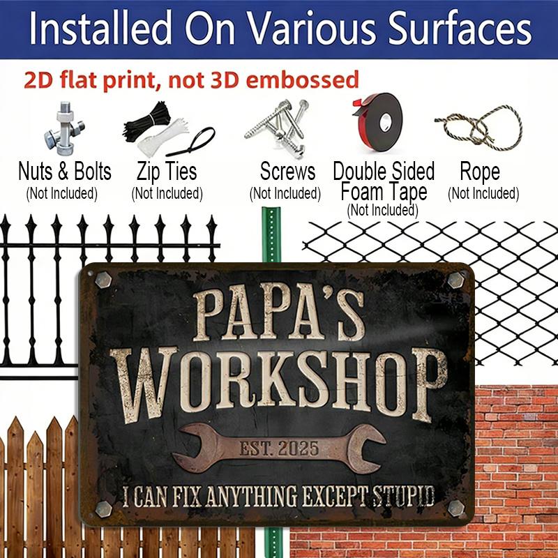 2D Flat, 1pc Vintage Metal Sign "Papa's Workshop" Garage Wall Decor with Humorous Quote - 12x8 Inch Rustic Aluminium Sign, Pre-Drilled for Easy