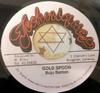 7inch Record BUJU BANTON  Gold Spoon  Original Stuck Version NONE Techniques Jamaica Reggae Ska  Dub Used