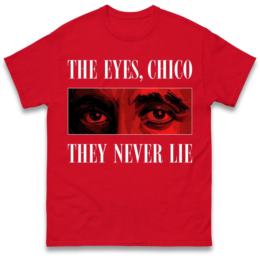 The Eyes Chico They Never Lie Scarface Quote Graphic Tshirt Unisex Unisex Retro Movie Fan Casual Short Sleeve Cotton Tops