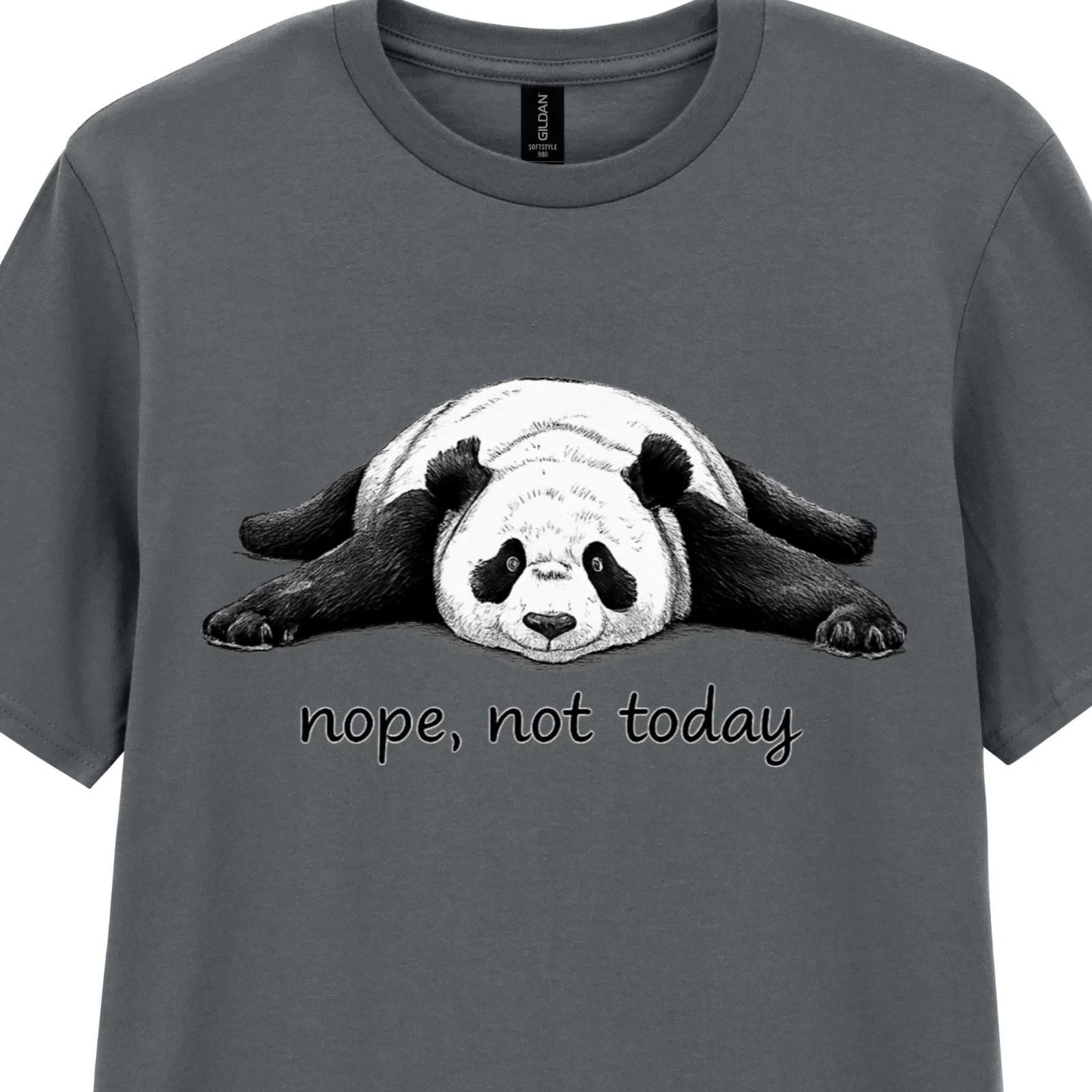 Chilled Panda Graphic T-Shirt Nope Not Today Funny Lazy Day Tee Unisex 9 Colours 3XL