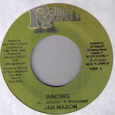 7inch Record JAH MASON - Waiting NONE Rollin' Records 2003 Jamaica Reggae, Ska & Dub Used