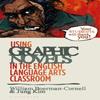Using Graphic Novels In the English Language Arts Classroom by Kim... 9781350112681