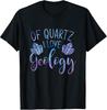 Humorous T-Shirt for Science Lovers - Perfect Gift for Geology Enthusiasts