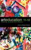 Kniha Art Education 11-18 : Meaning, Purpose and Direction