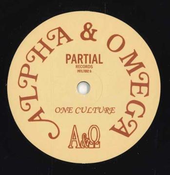 

7inch Record ALPHA & OMEGA - One Culture / One Prayer PRTL7092 Partial UK 2025 UK Reggae, Ska & Dub