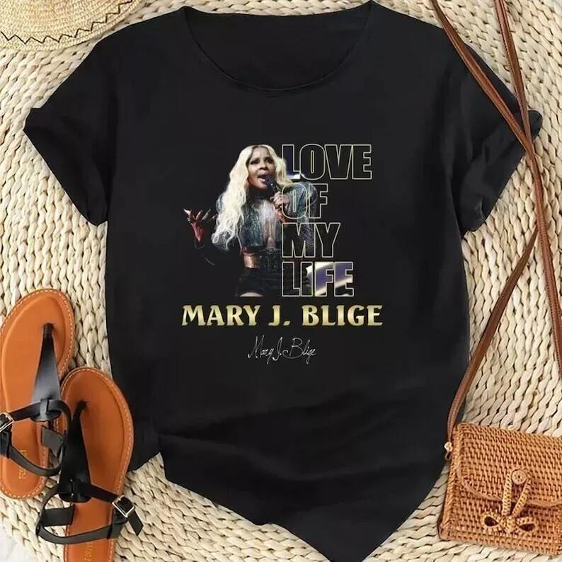 Love Of My Life Mary J Blige 2025 All Size T-Shirt XL