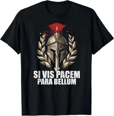 Si Vis Pacem Para Bellum | Latin Wisdom Proverb T-Shirt Graphic T ShirtsCamiseta Hombre T-shirt Men Women Oversize O-Neck Tee