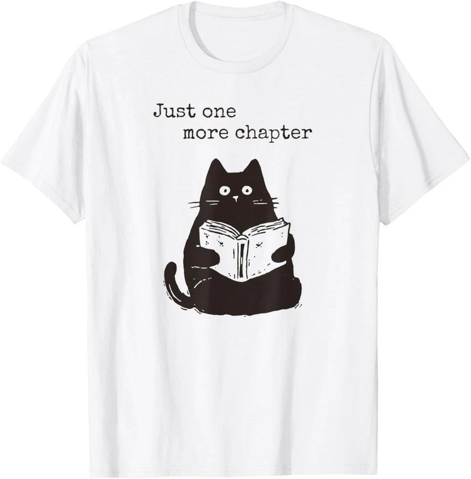 Just One More Chapter Bookworm Funny Cat Book Lover T-Shirt L