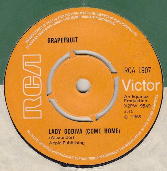 

7inch Record GRAPEFRUIT Lady Godiva Come Home RCA1907 RCA VICTOR 1970 UK Rock Used