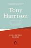 Collected Poems by Tony Harrison Paperback Book 9780241974353