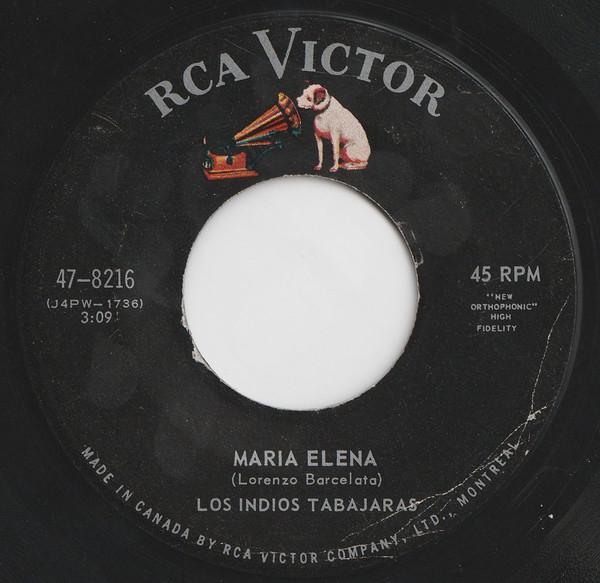 

7-дюймовая пластинка LOS INDIOS TABAJARAS Maria Elena 478216 RCA Victor 1963 Канада Джаз Б/у