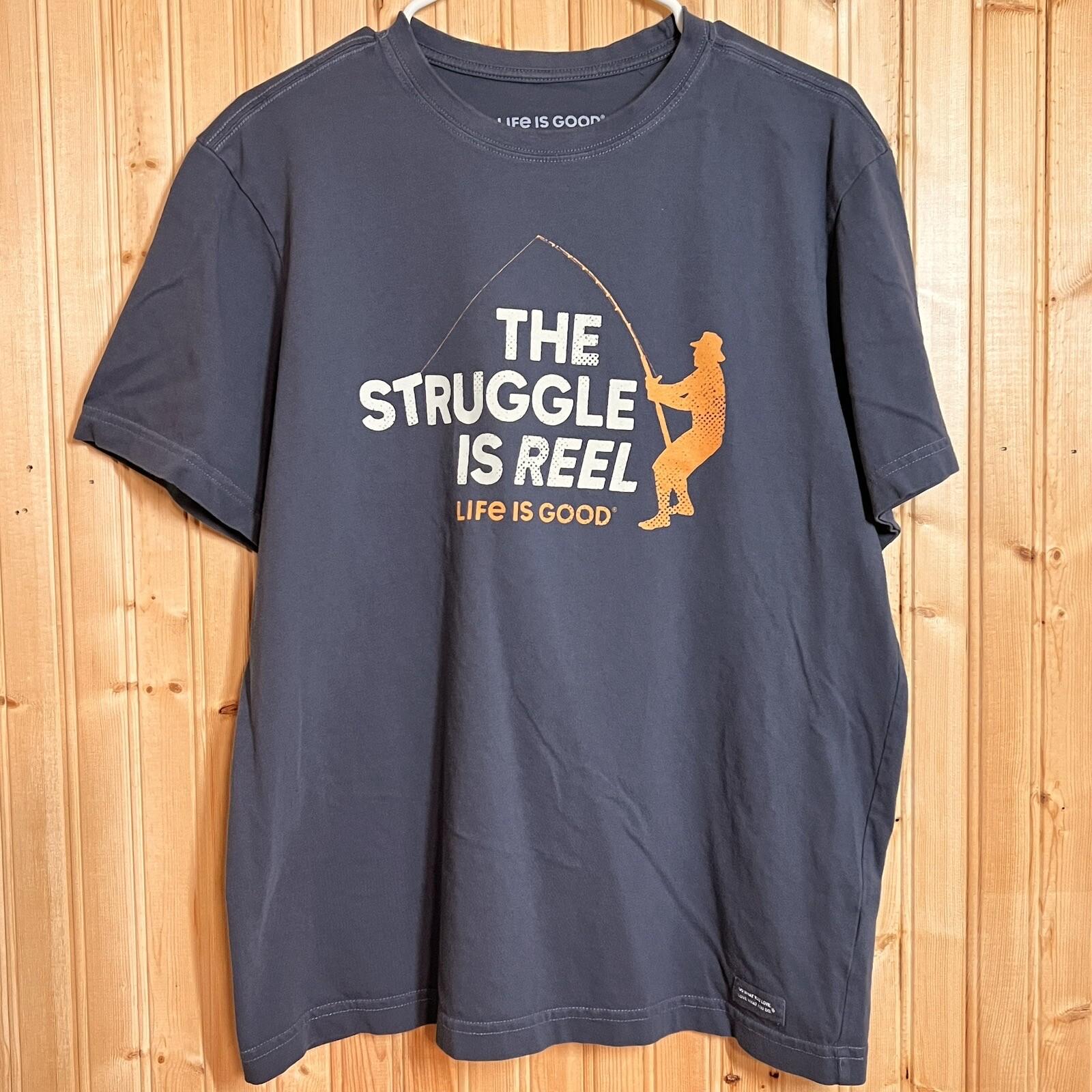 Life is Good T Shirt Sz M Gray BlueHue Crusher Struggle Is Reel Crewneck Fishing L