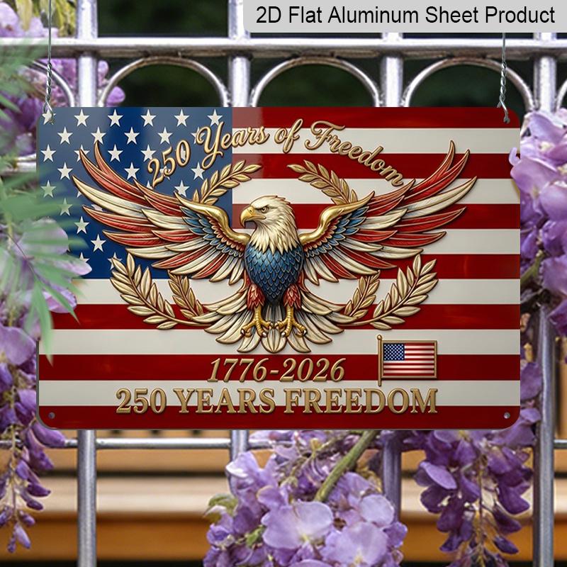 Piatto 2D, 1 pz "250 Anni di Libertà 1776-2026" Aquila Americana Segno in Alluminio 12x8 Pollici - Bandiera USA e Aquila Calva Design Patriottico, 250° Anniversario USA