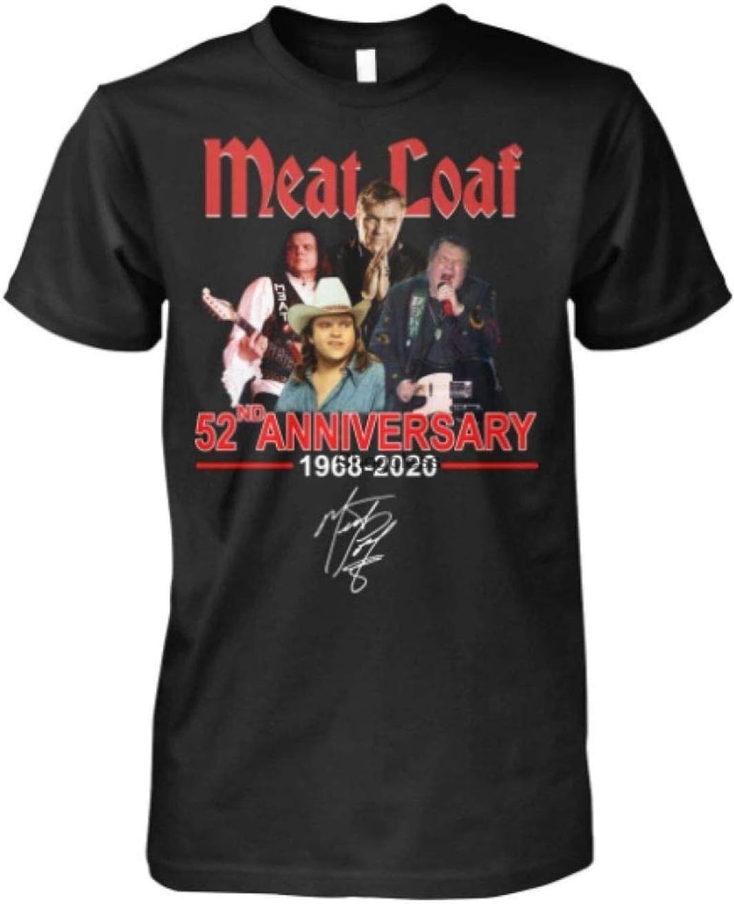 Meatloaf 52nd Anniversary 19682020 Signaturet Shirt DM t-Shirt Hoodie for Men Women Black 4XL чёрный