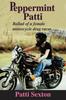 Libro Peppermint Patti : Ballad of a Female Motorcycle Drag Racer